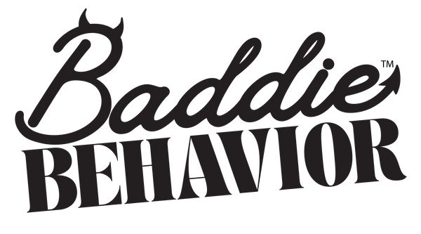 BADDIE BEHAVIOR SHOP